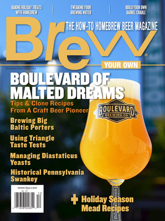 Brew Your Own - BYO Magazine - December 2019 - Vol. 25, No. 8