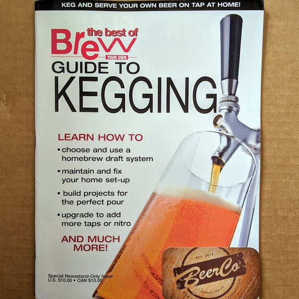 Brew Your Own - BYO Magazine - GUIDE TO KEGGING
