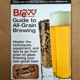 Brew Your Own - BYO Magazine - Guide to All-Grain Brewing - BeerCo