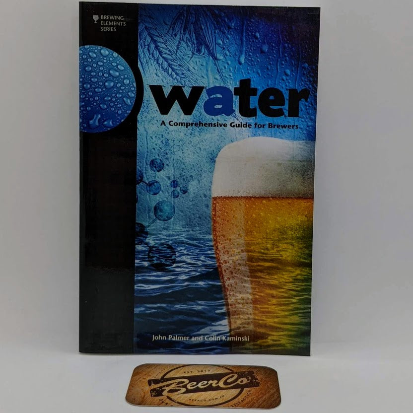 Water A Comprehensive Guide For Brewers BeerCo au water-a-comprehensive-guide-for-brewers-beerco-au